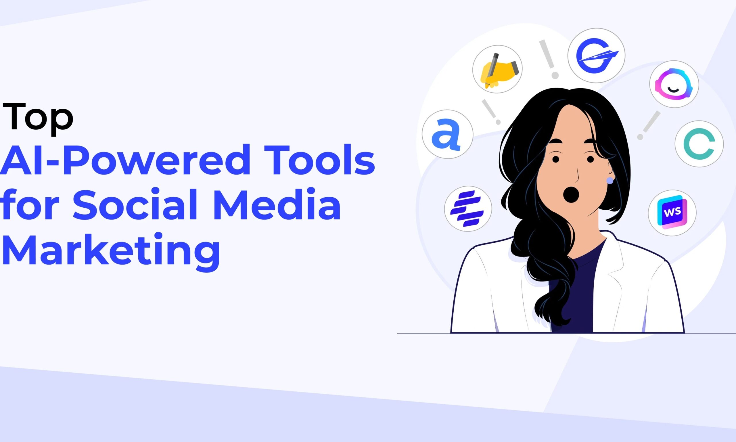 AI Writing Tools Ultimate Guide for Social Media Marketer