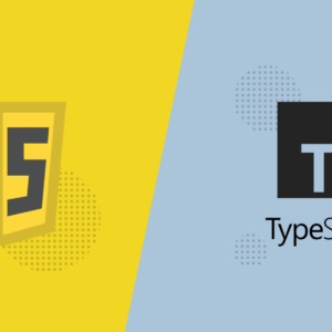 JavaScript Vs TypeScript : What sets them apart