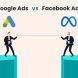 understanding meta ads manager/facebook advertising and google ads for campaign optimization